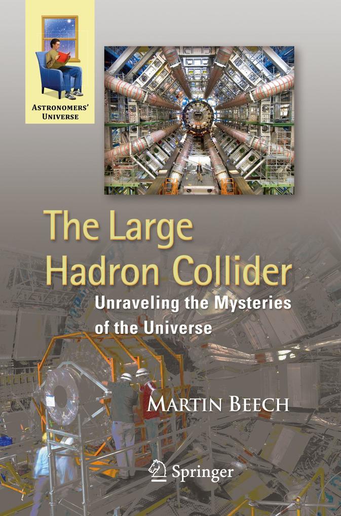 The Large Hadron Collider - Martin Beech