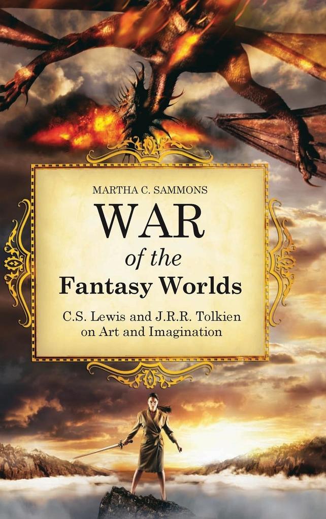War of the Fantasy Worlds - Martha Sammons