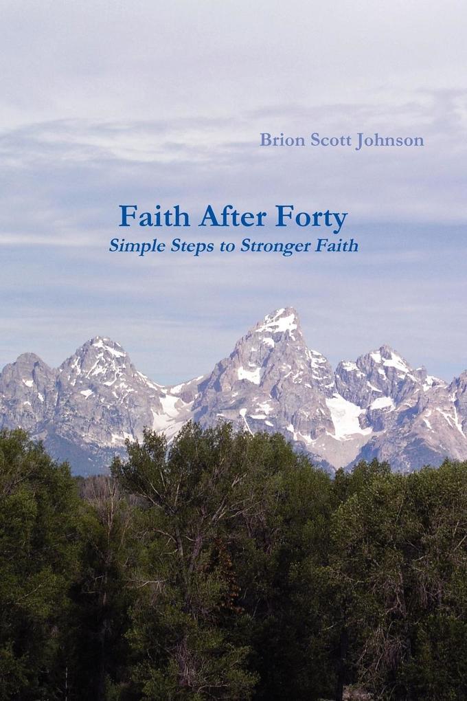 Faith After Forty