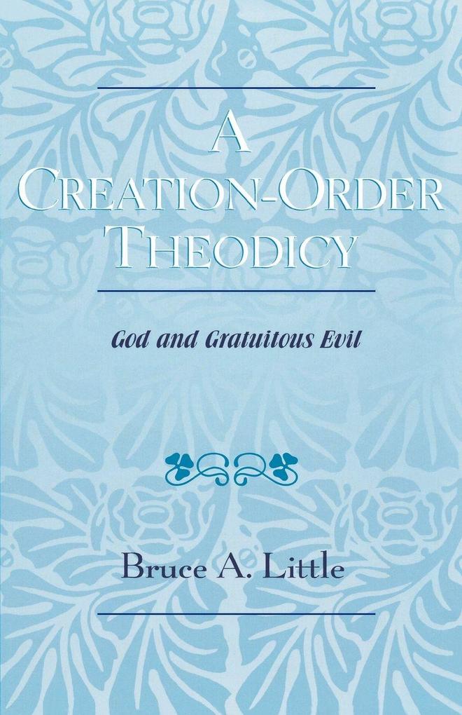 Creation-Order Theodicy