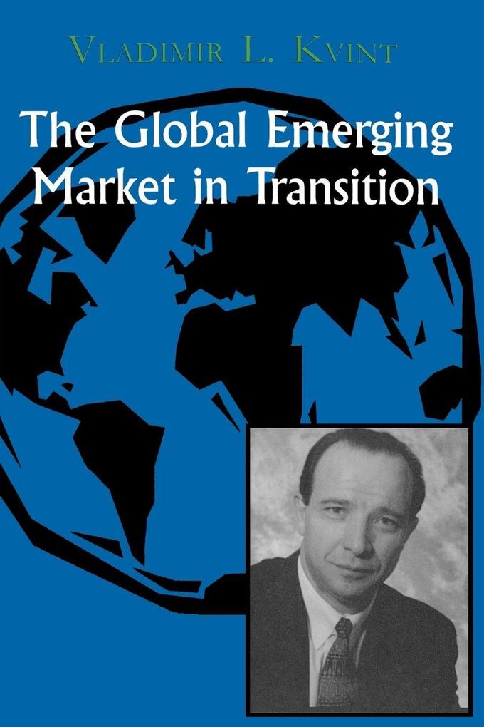 The Global Emerging Market in Transition