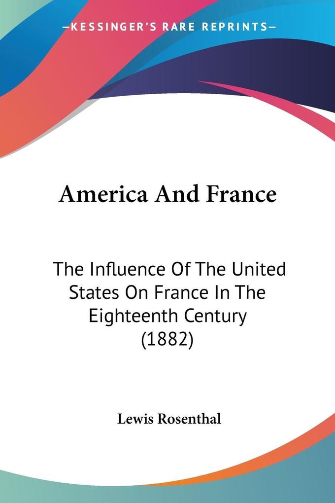 America And France - Lewis Rosenthal