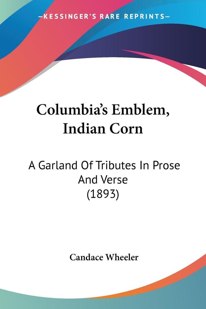 Columbia‘s Emblem Indian Corn