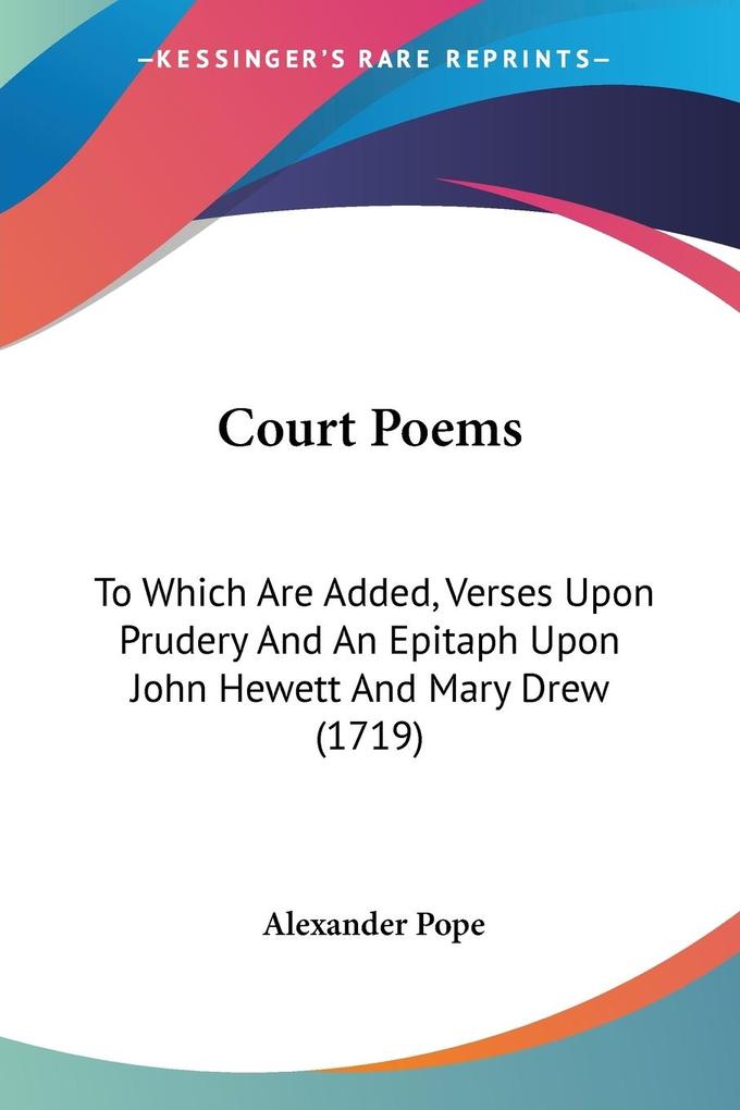 Court Poems - Alexander Pope