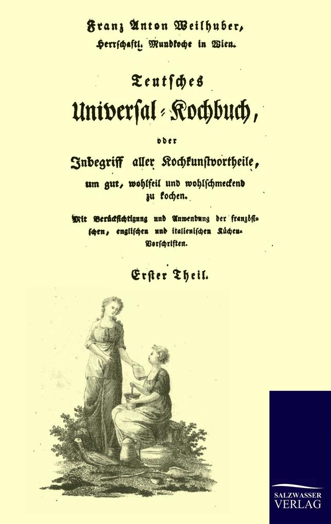 Teutsches Universal-Kochbuch