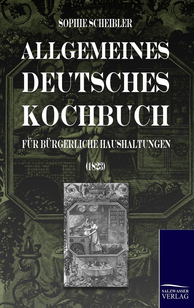 Allgemeines deutsches Kochbuch