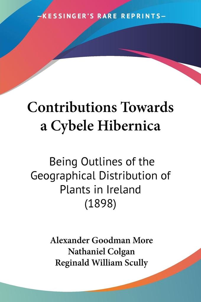 Contributions Towards a Cybele Hibernica