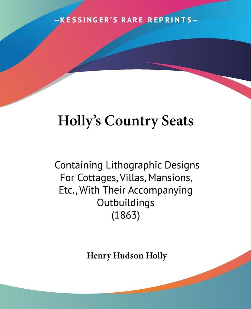 Holly's Country Seats - Henry Hudson Holly