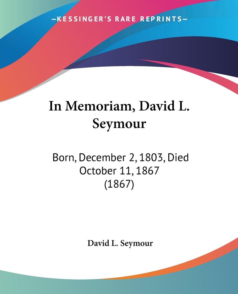 In Memoriam David L. Seymour
