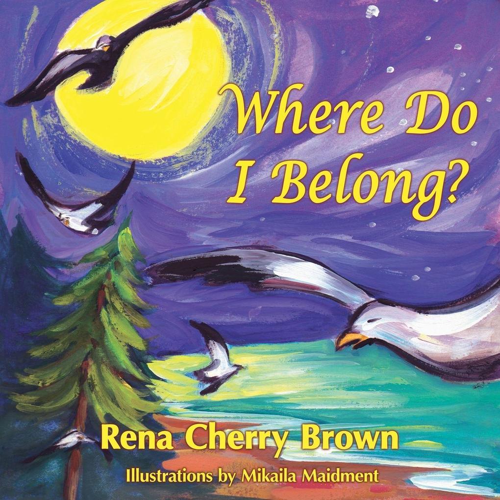 Where Do I Belong?