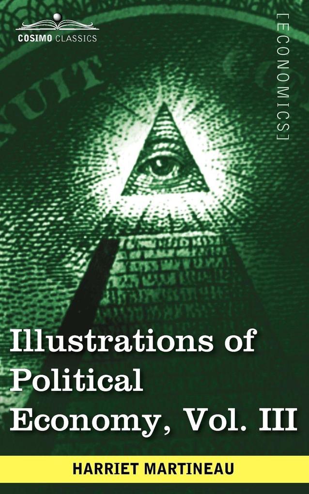 Illustrations of Political Economy Vol. III (in 9 Volumes)