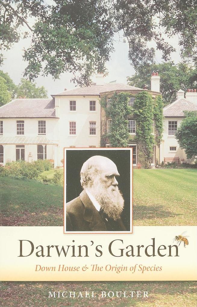 Darwin‘s Garden: Down House and the Origin of Species