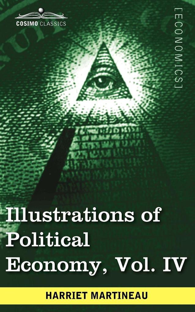 Illustrations of Political Economy Vol. IV (in 9 Volumes)