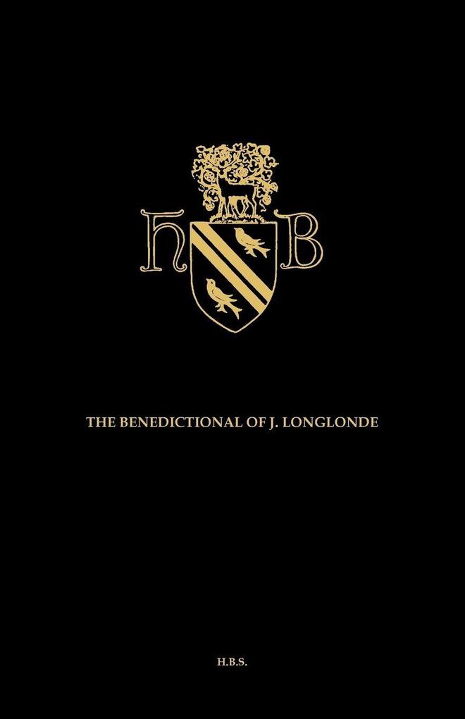 The Benedictional of John Longlonde