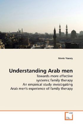 Understanding Arab men - Menis Yousry