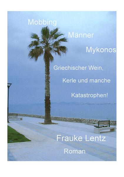 Mobbing Männer Mykonos