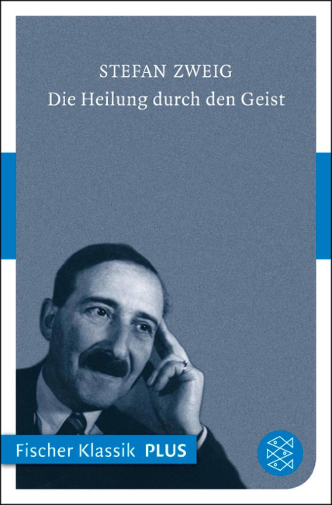 Die Heilung durch den Geist - Stefan Zweig