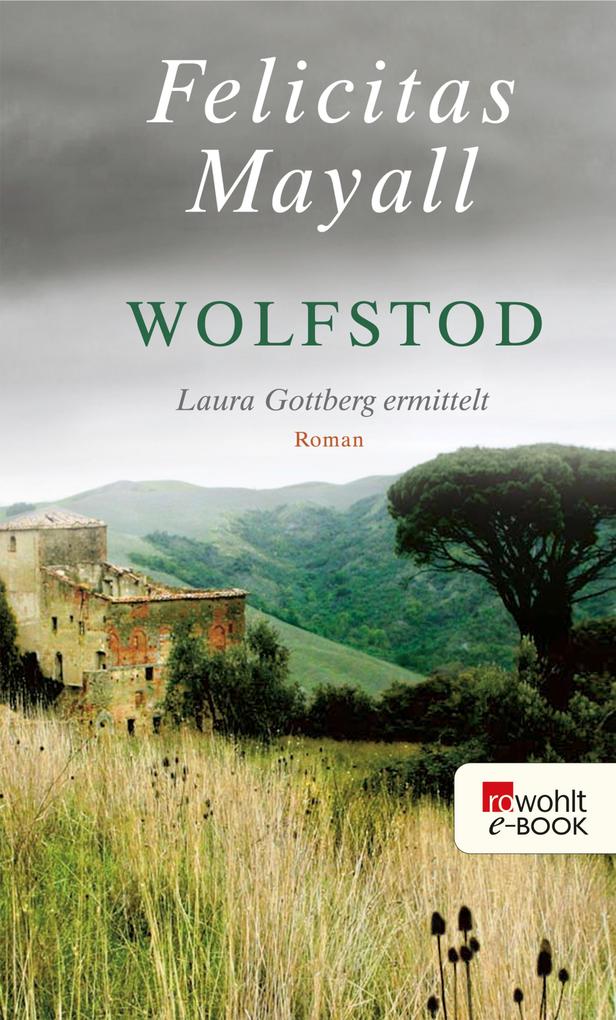 Wolfstod: Laura Gottbergs vierter Fall