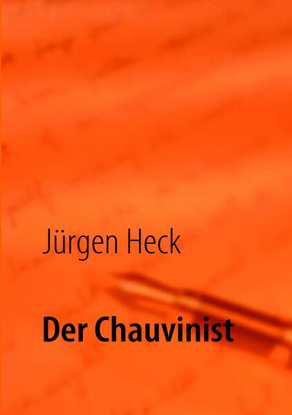 Der Chauvinist