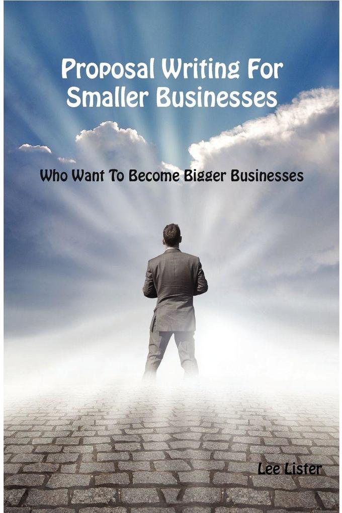 Proposal Writing For Smaller Businesses