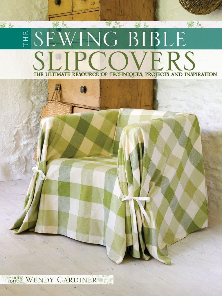 The Sewing Bible - Slip Covers