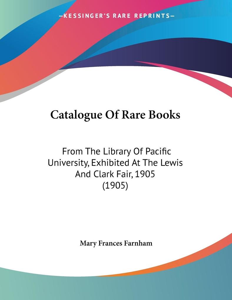 Catalogue Of Rare Books - Mary Frances Farnham