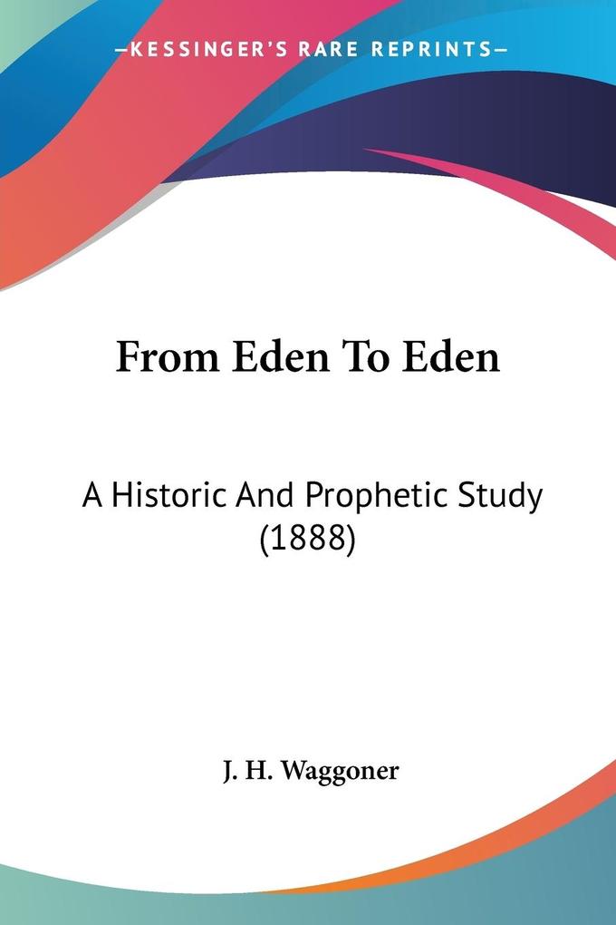 From Eden To Eden