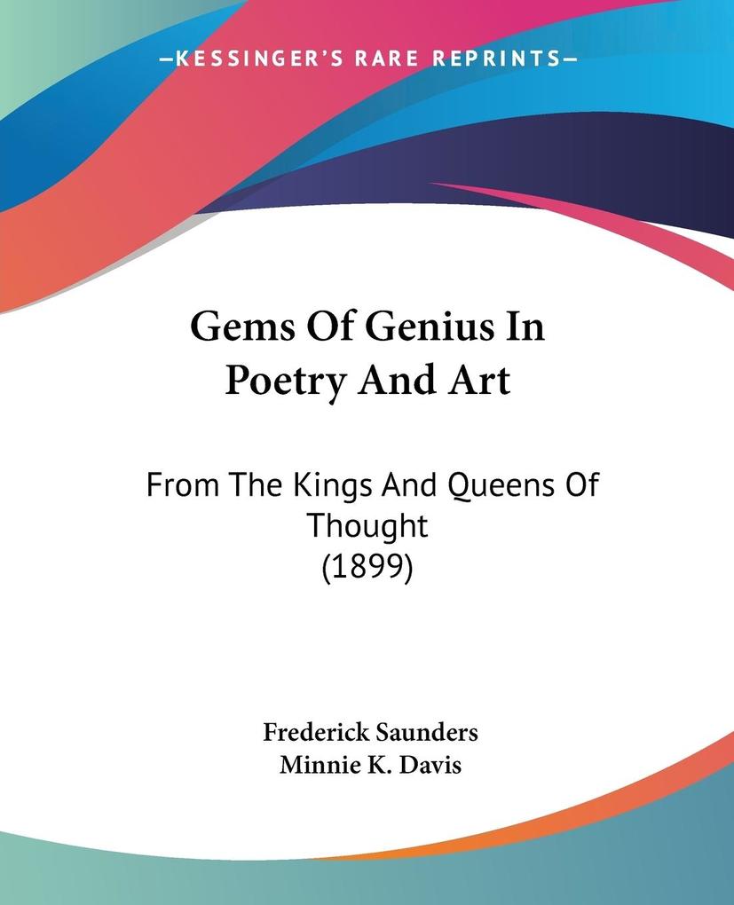 Gems Of Genius In Poetry And Art - Frederick Saunders/ Minnie K. Davis