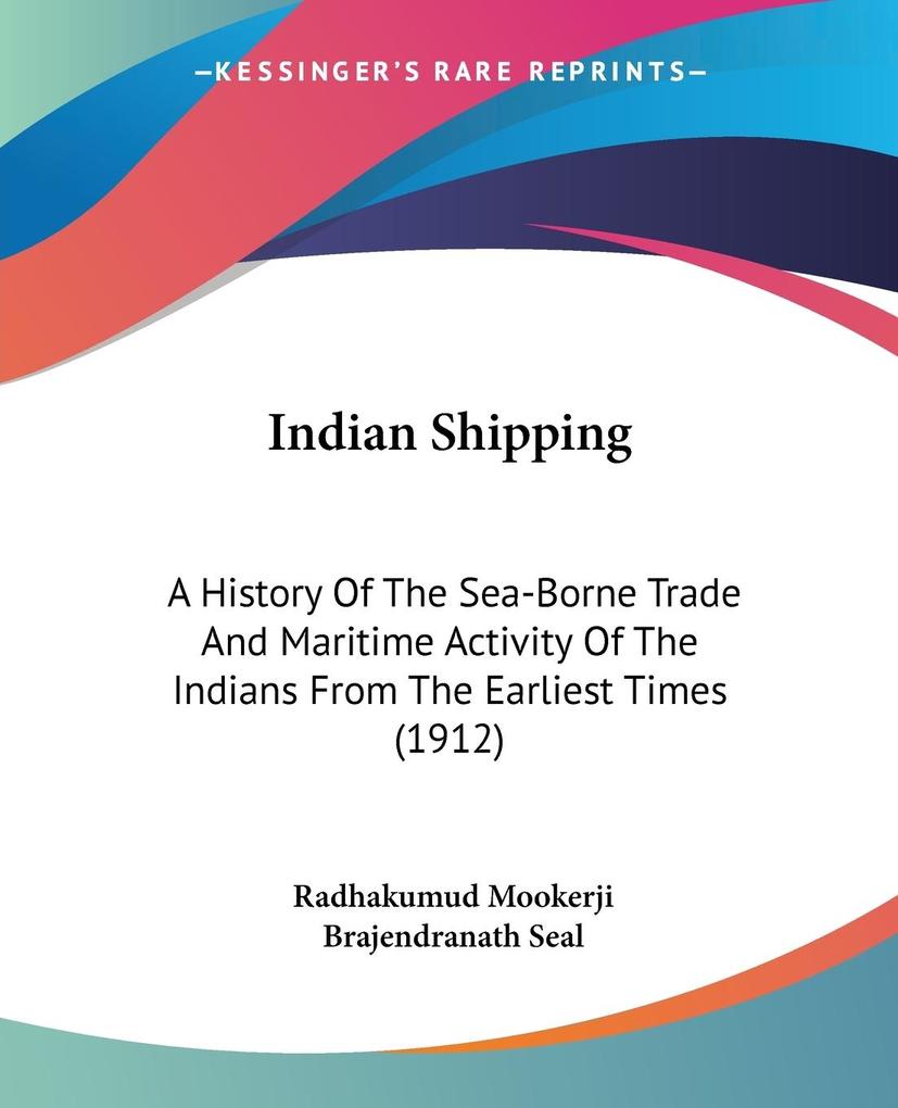 Indian Shipping - Radhakumud Mookerji