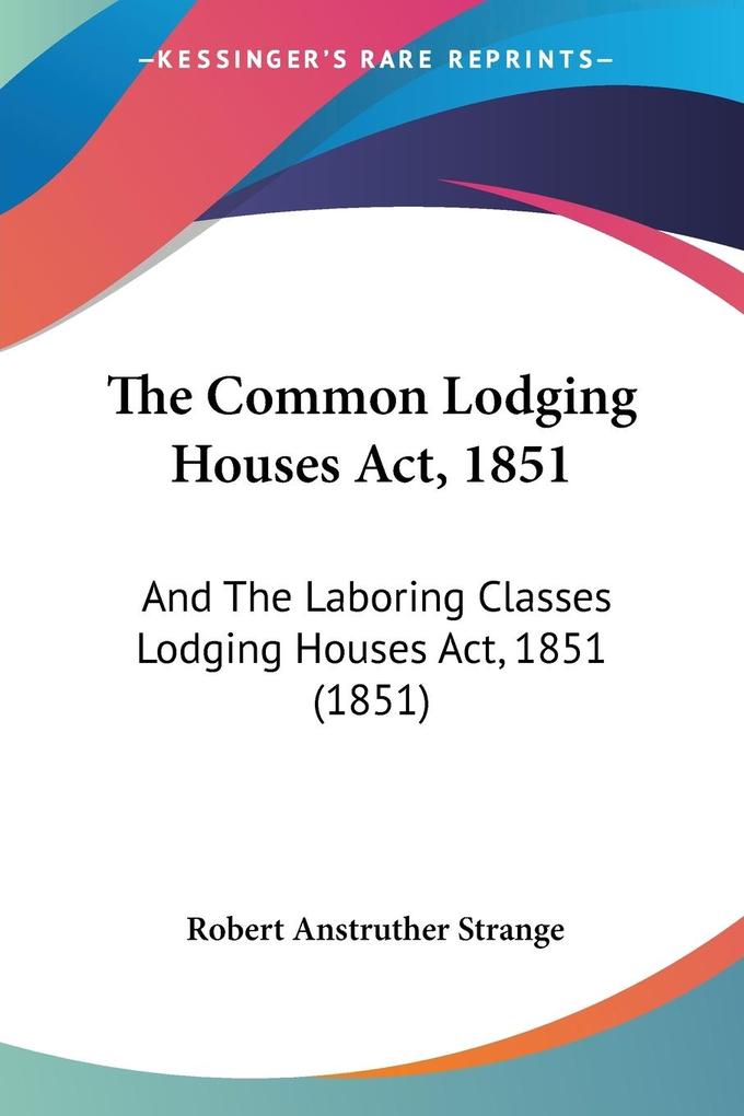 The Common Lodging Houses Act 1851