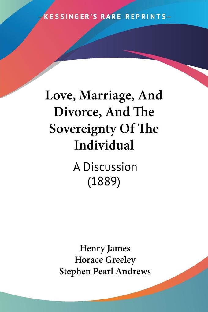 Love Marriage And Divorce And The Sovereignty Of The Individual