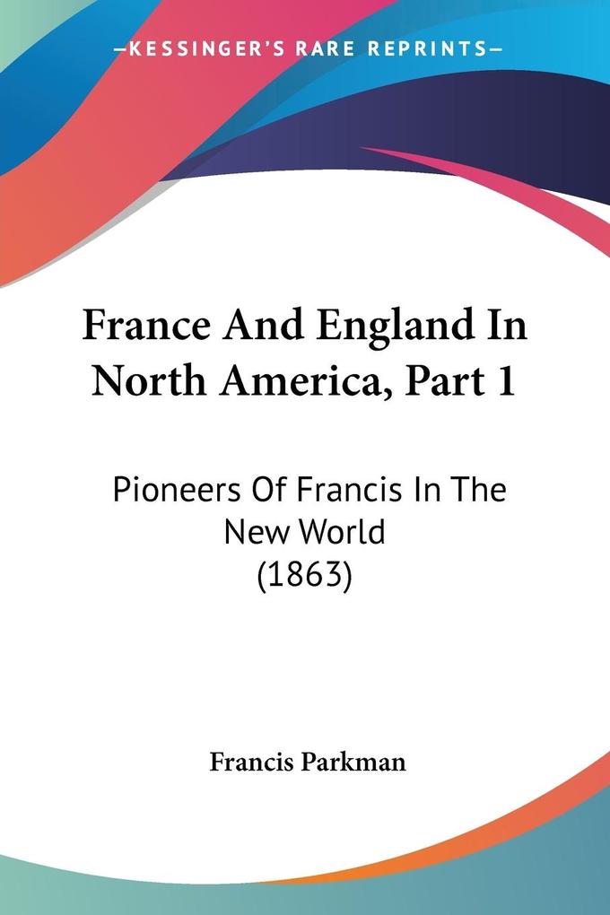 France And England In North America Part 1