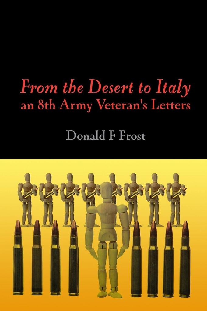 From the Desert to Italy - Letters from an 8th Army Soldier