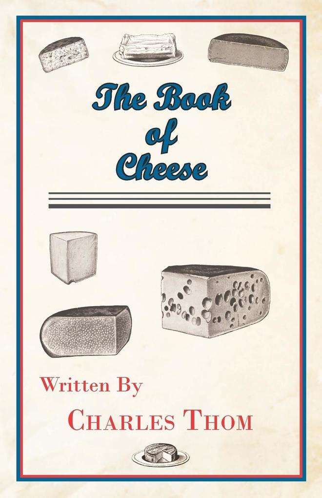 The Book Of Cheese als Taschenbuch von Charles Thom