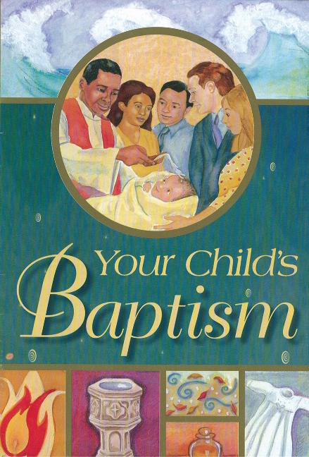 Your Child's Baptism: Protestant Edition - James Taylor/ Thomas Harding