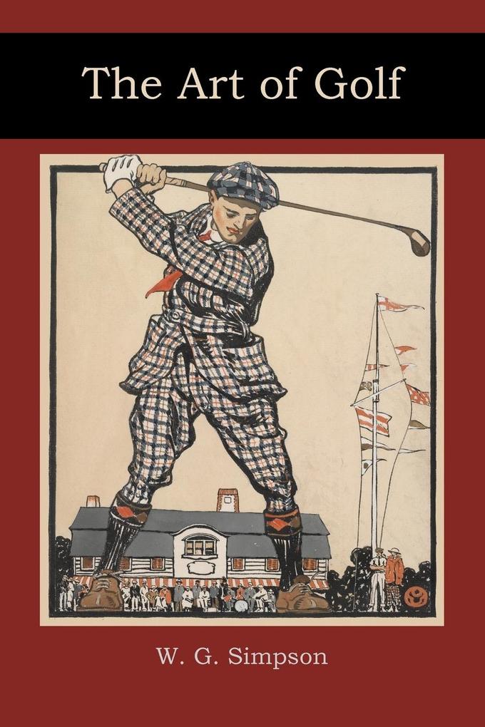 The Art of Golf - W. G. Simpson