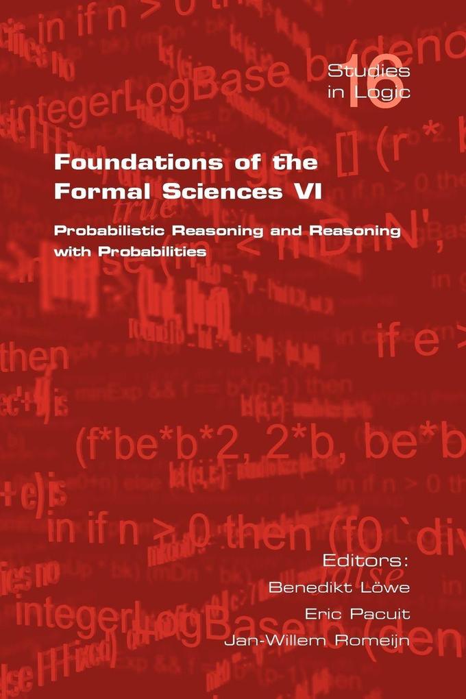 Foundations of the Formal Sciences VI