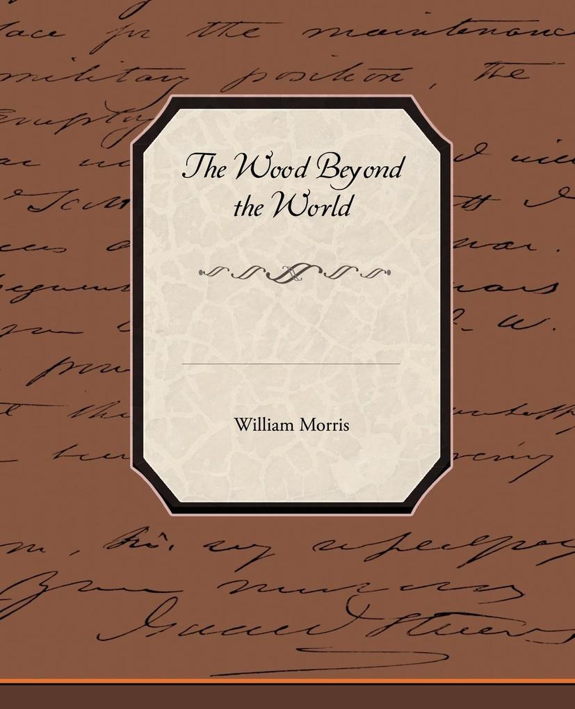 The Wood Beyond the World