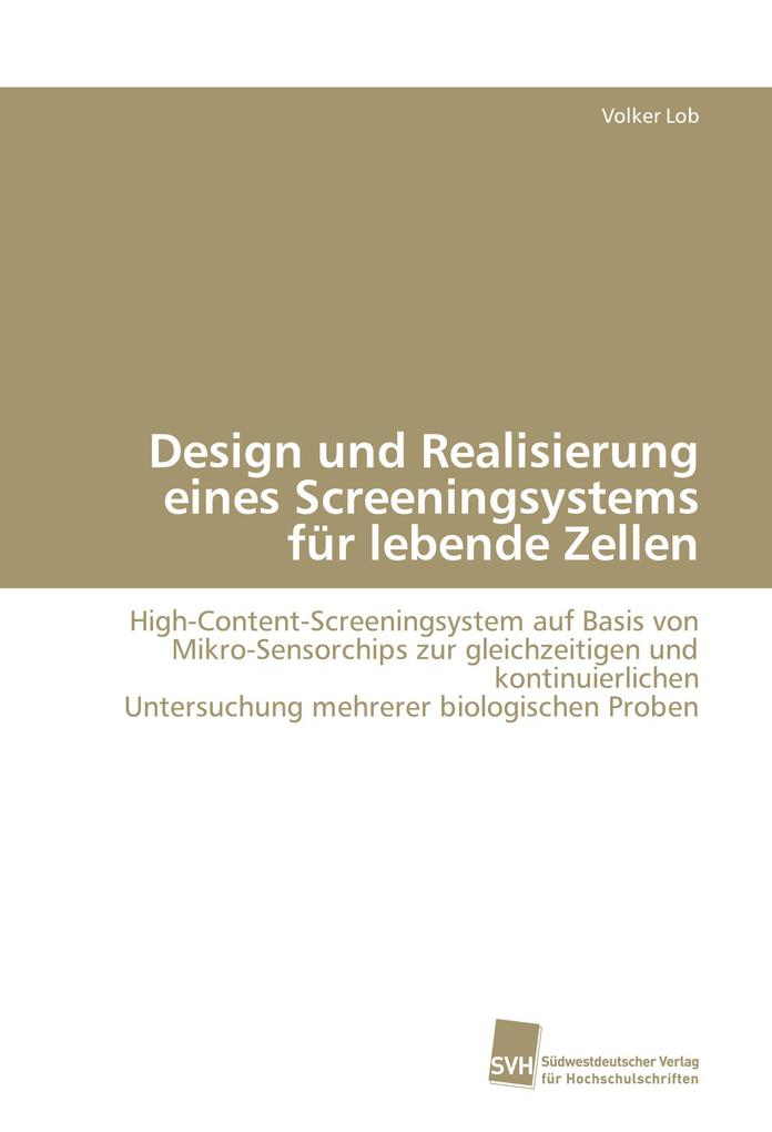 Design und Realisierung eines Screeningsystems für lebende Zellen