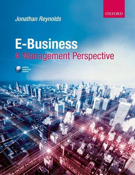 E-Business: A Management Perspective - Jonathan Reynolds