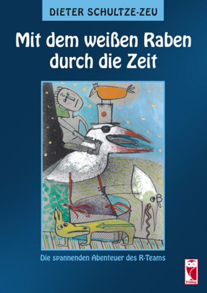 Image of Mit dem weißen Raben durch die Zeit