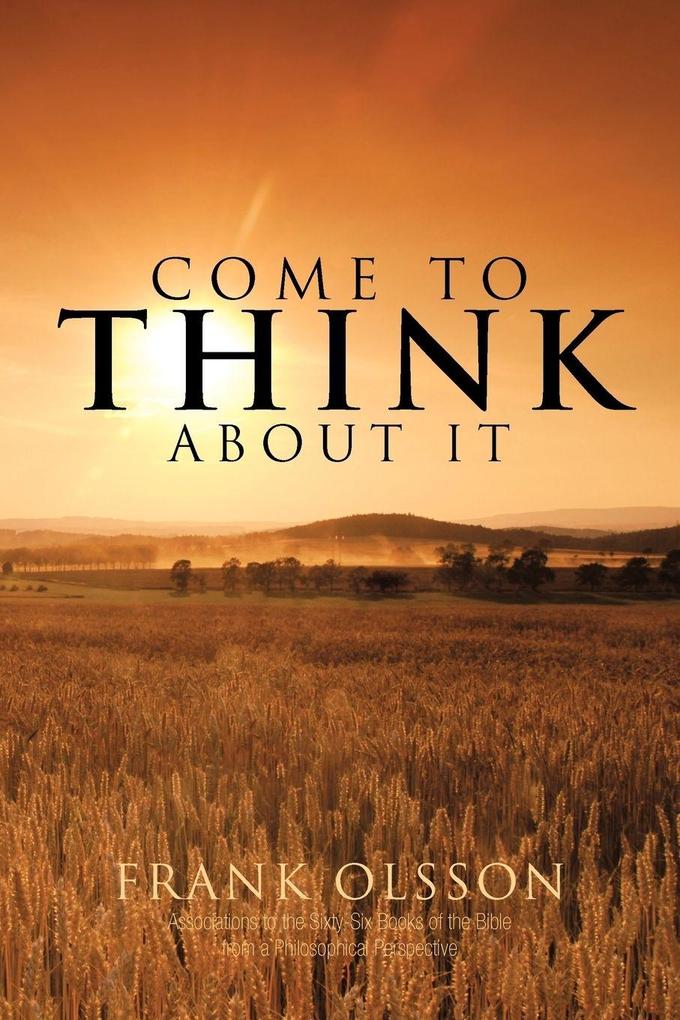 Come to Think about It