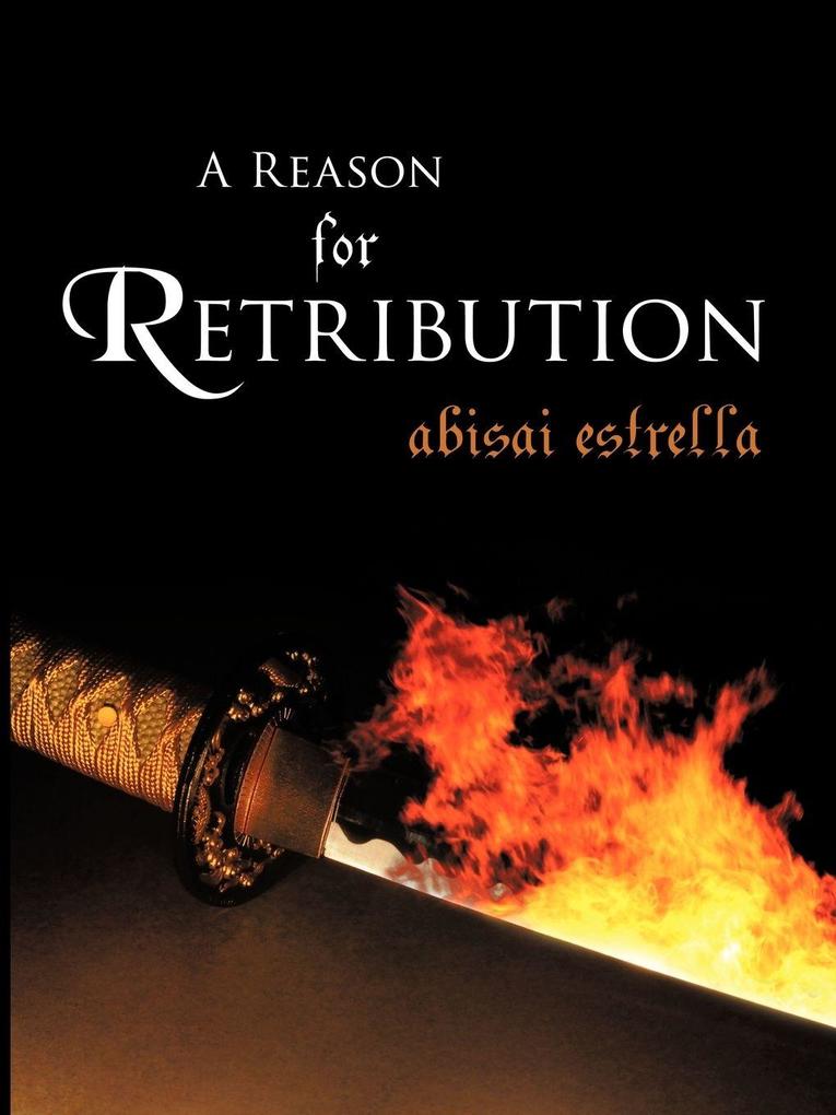 A Reason for Retribution