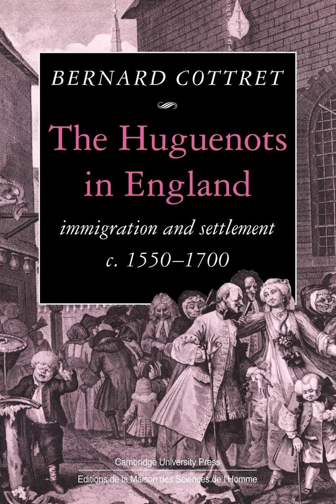 The Huguenots in England