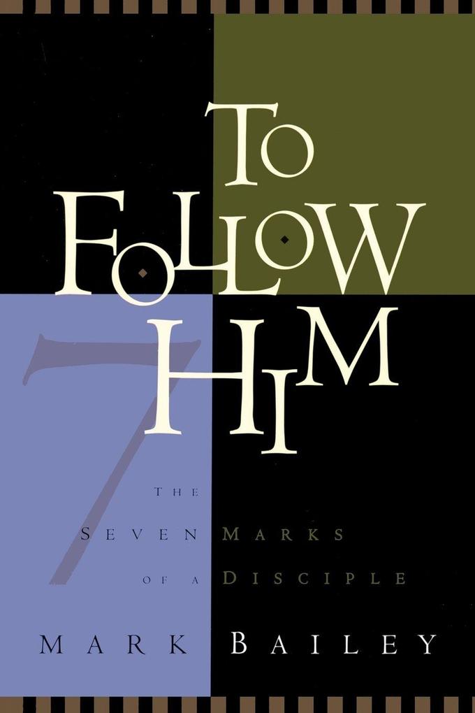 To Follow Him