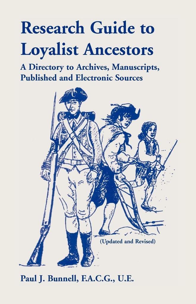 Research Guide To Loyalist Ancestors