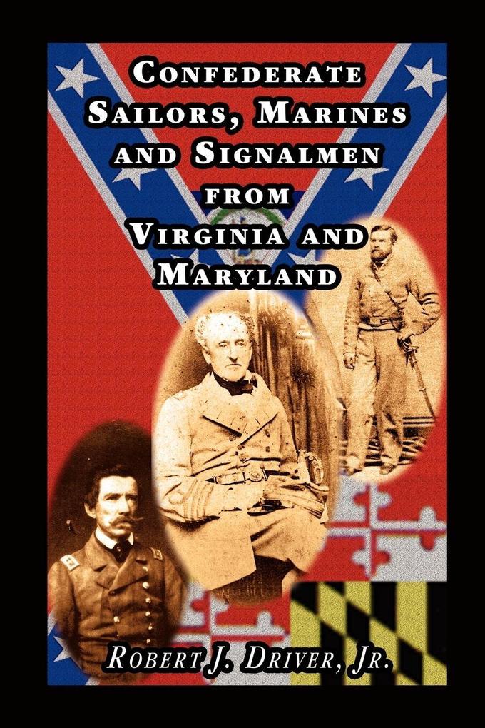 Confederate Sailors Marines and Signalmen from Virginia and Maryland