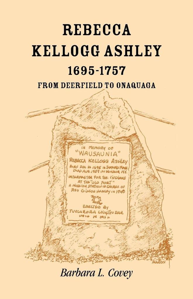 Rebecca Kellogg Ashley 1695-1757