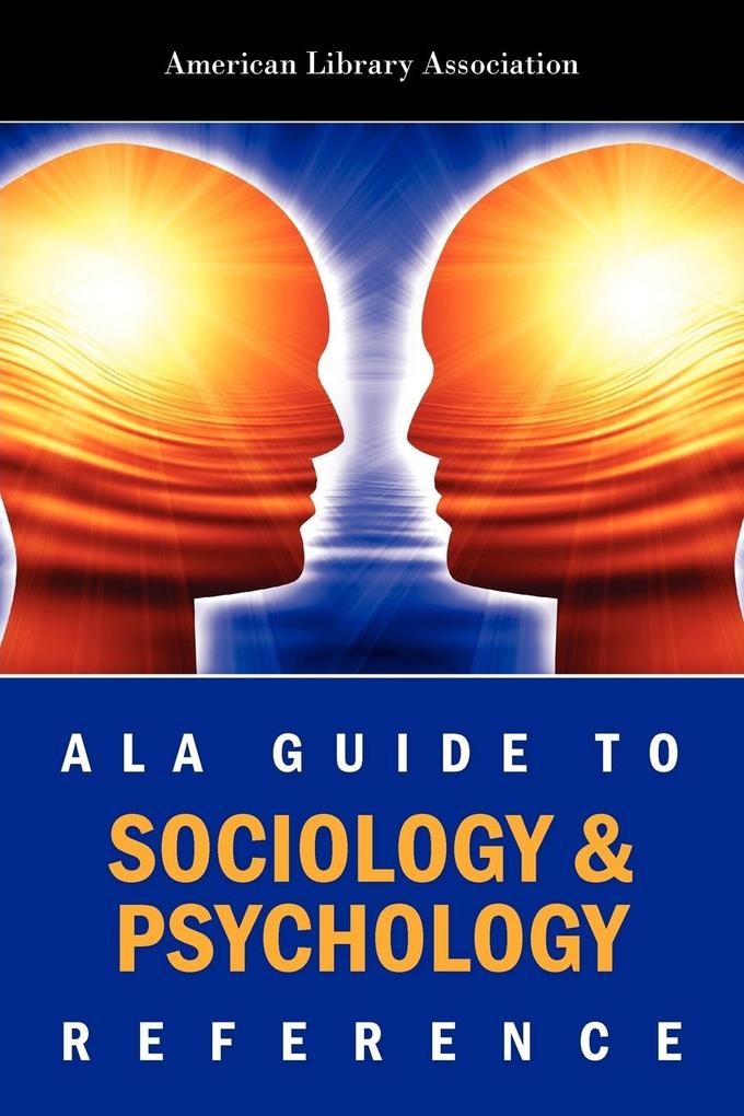 ALA Guide To Sociology & Psychology - American Library Association