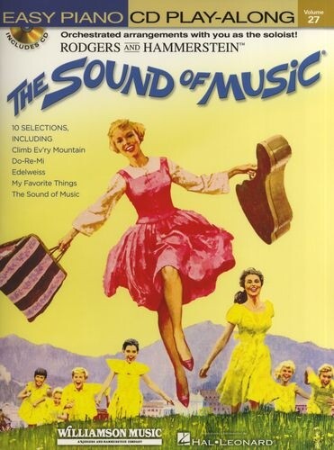 The Sound of Music: Easy Piano Play-Along Volume 27 [With CD (Audio)] - Richard Rodgers/ Oscar Hammerstein